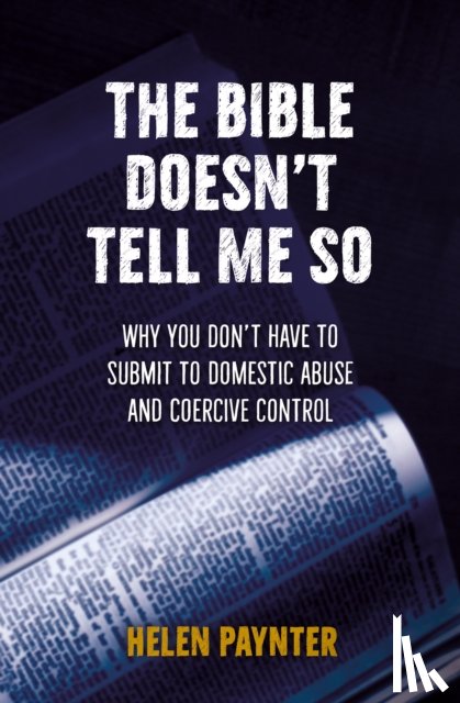 Paynter, Helen - The Bible Doesn't Tell Me So