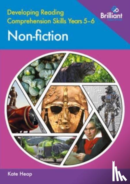 Heap, Kate - Developing Reading Comprehension Skills Years 5-6: Non-fiction