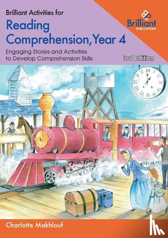 Makhlouf, Charlotte - Brilliant Activities for Reading Comprehension, Year 4