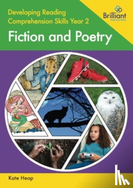 Heap, Kate - Developing Reading Comprehension Skills Year 2: Fiction and Poetry