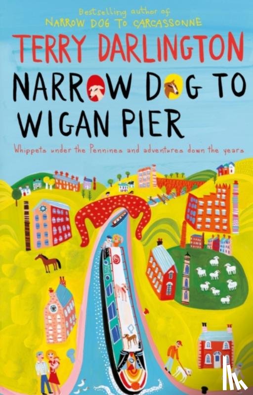 Darlington, Terry - Narrow Dog to Wigan Pier