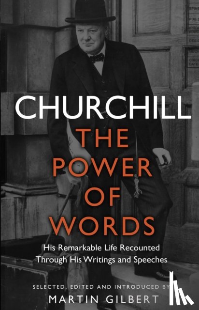 Churchill, Winston S. - Churchill: The Power of Words