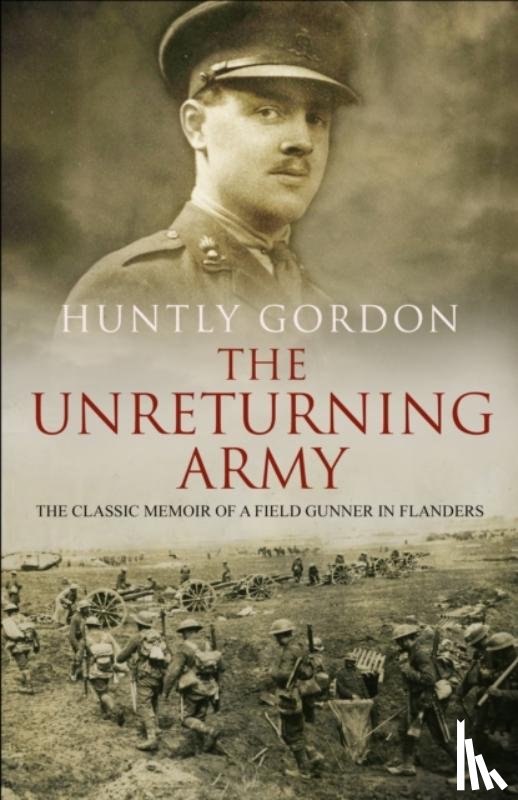 Gordon, Huntly - The Unreturning Army