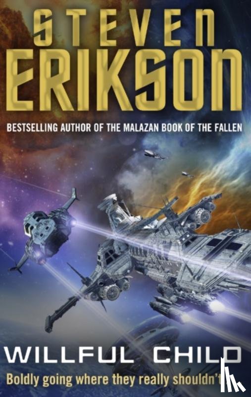Erikson, Steven - Willful Child