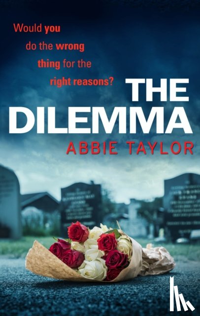 Taylor, Abbie - The Dilemma