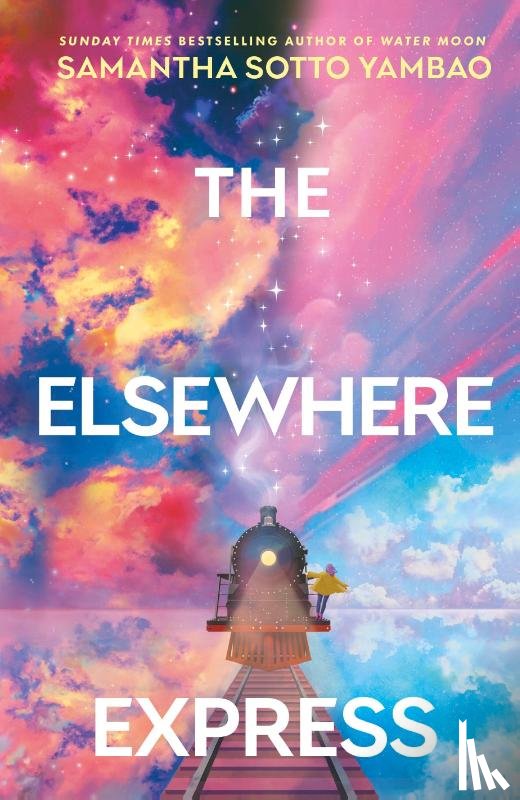Yambao, Samantha Sotto - The Elsewhere Express
