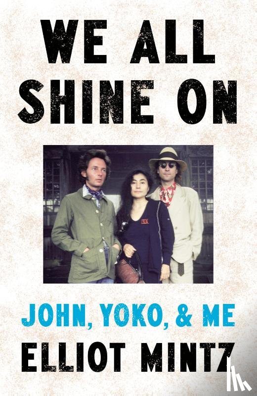 Mintz, Elliot - We All Shine On