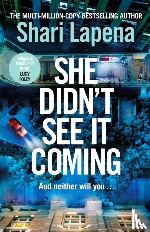 Lapena, Shari - She Didn't See It Coming