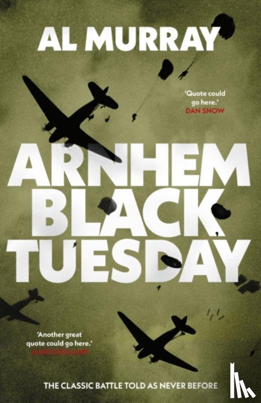 Murray, Al - Arnhem: Black Tuesday