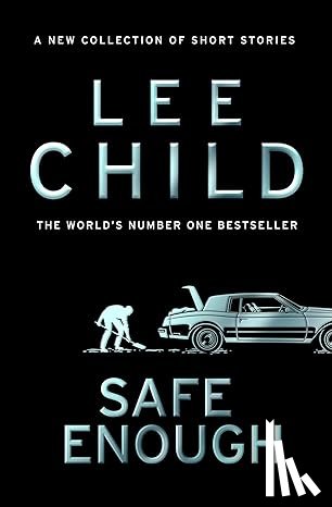 Child, Lee - Safe Enough