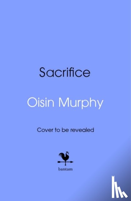 Murphy, Oisin - Sacrifice