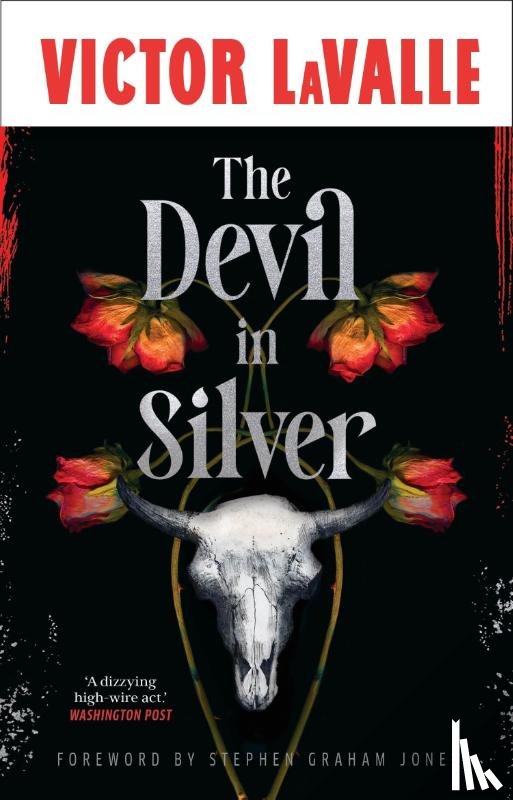 LaValle, Victor - The Devil in Silver