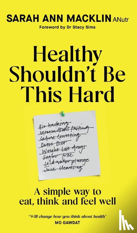Macklin, Sarah Ann - Healthy Shouldn't Be This Hard
