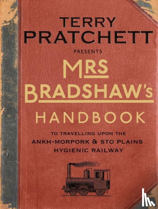 Pratchett, Terry - Mrs Bradshaw's Handbook