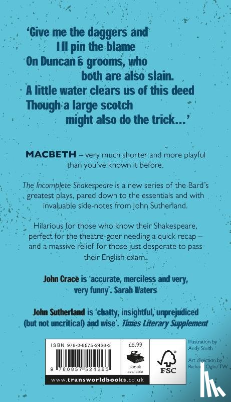 Crace, John, Sutherland, John - Incomplete Shakespeare: Macbeth