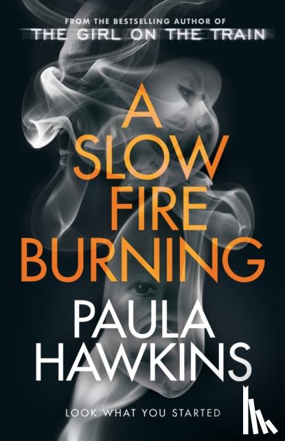 Hawkins, Paula - A Slow Fire Burning