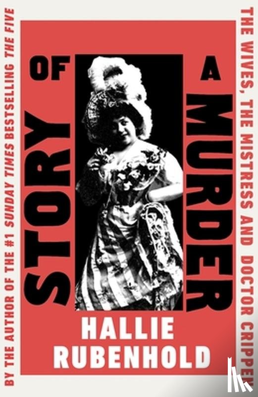 Rubenhold, Hallie - Story of a Murder
