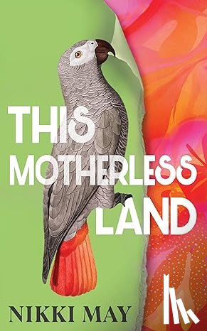 May, Nikki - This Motherless Land