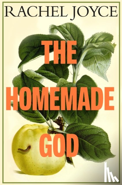 Joyce, Rachel - The Homemade God