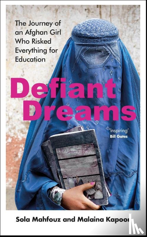 Mahfouz, Sola, Kapoor, Malaina - Defiant Dreams