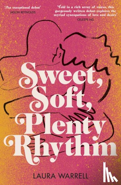 Warrell, Laura - Sweet, Soft, Plenty Rhythm