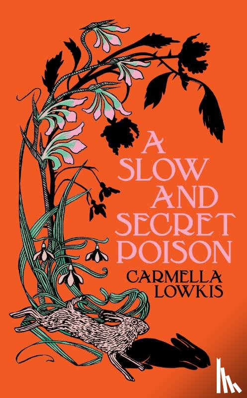 Lowkis, Carmella - A Slow and Secret Poison