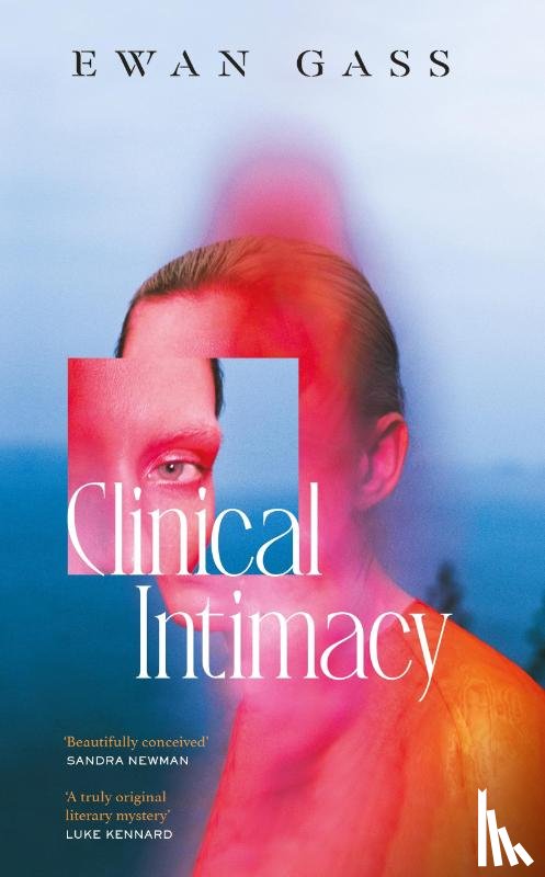 Gass, Ewan - Clinical Intimacy