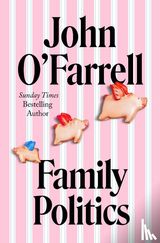 O'Farrell, John - Family Politics