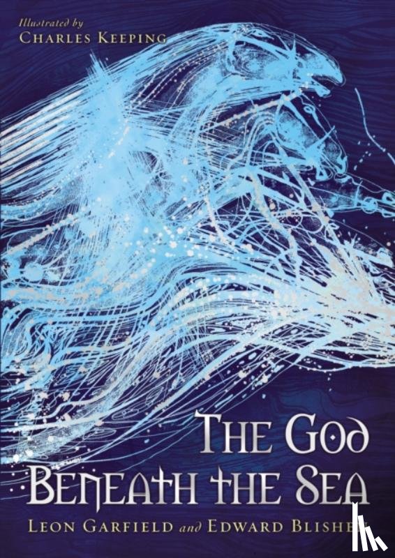 Garfield, Leon, Blishen, Edward - God Beneath The Sea