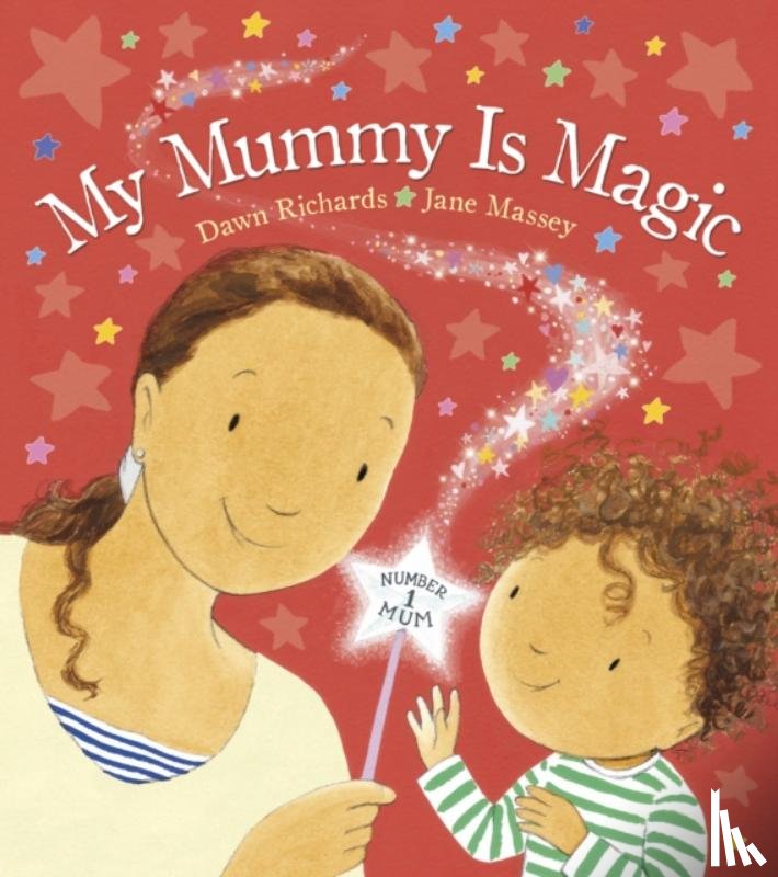 Richards, Dawn - My Mummy is Magic