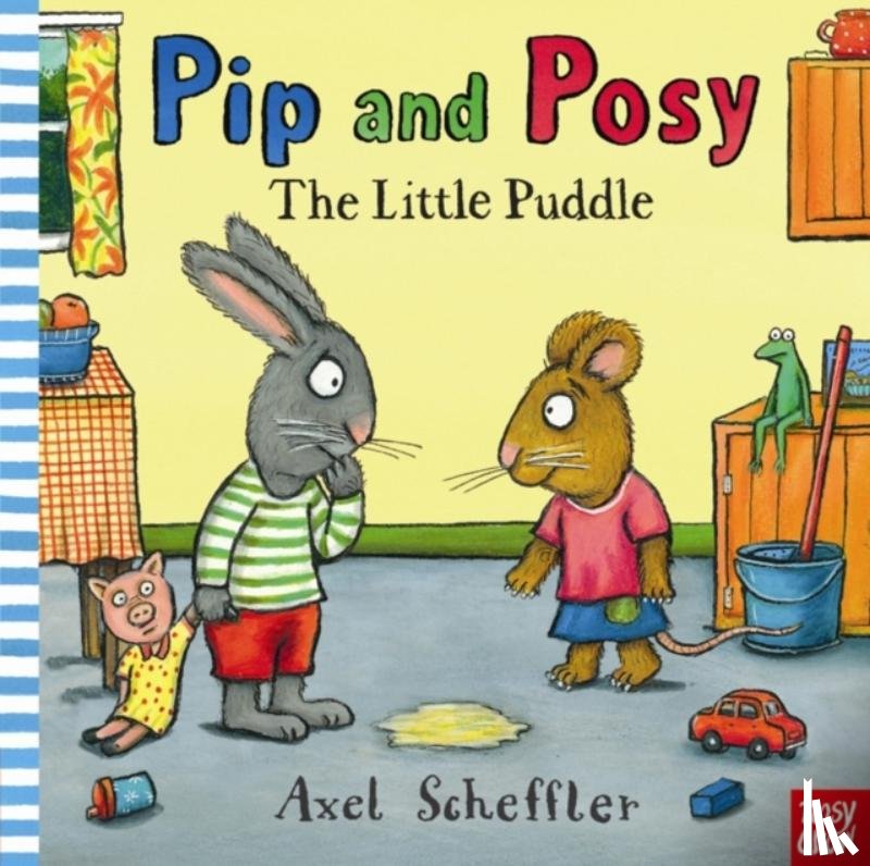 Reid, Camilla (Editorial Director) - Pip and Posy: The Little Puddle