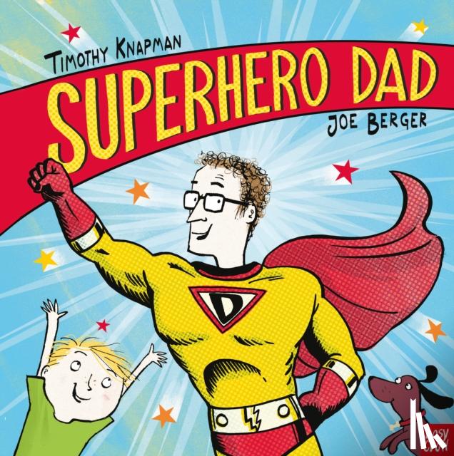 Knapman, Timothy - Superhero Dad