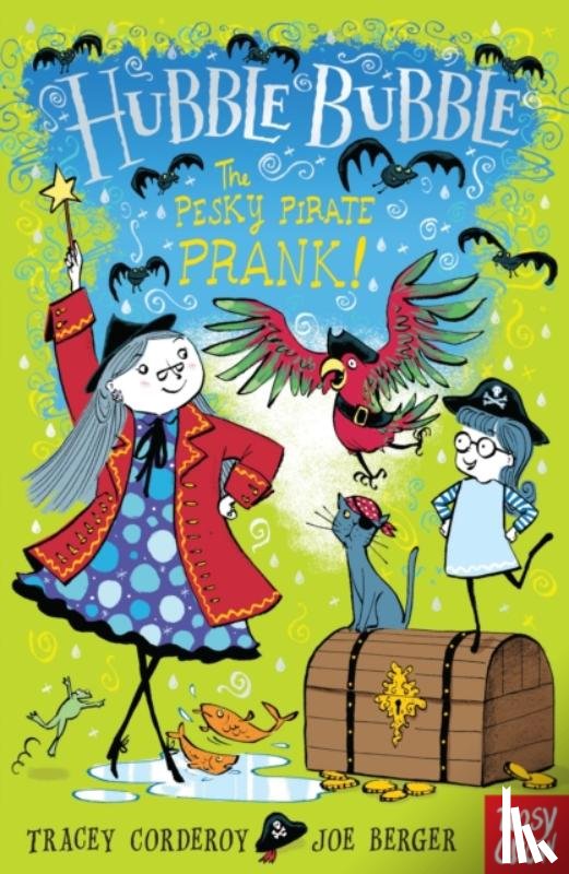 Corderoy, Tracey - Hubble Bubble: The Pesky Pirate Prank
