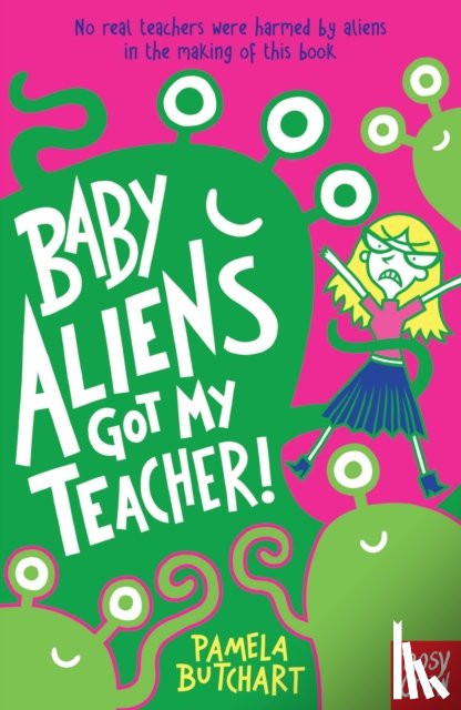 Butchart, Pamela - Baby Aliens Got My Teacher