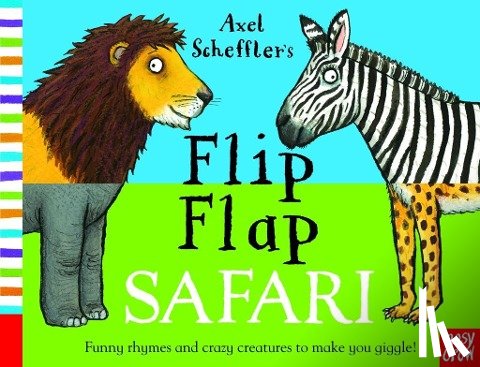 Nosy Crow Ltd - Axel Scheffler's Flip Flap Safari