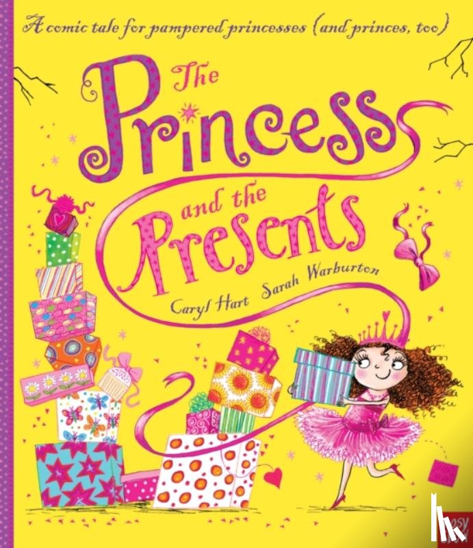 Hart, Caryl - The Princess and the Presents