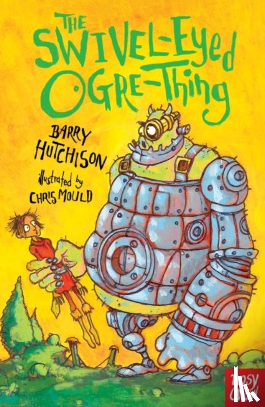 Hutchison, Barry - The Swivel-Eyed Ogre-Thing