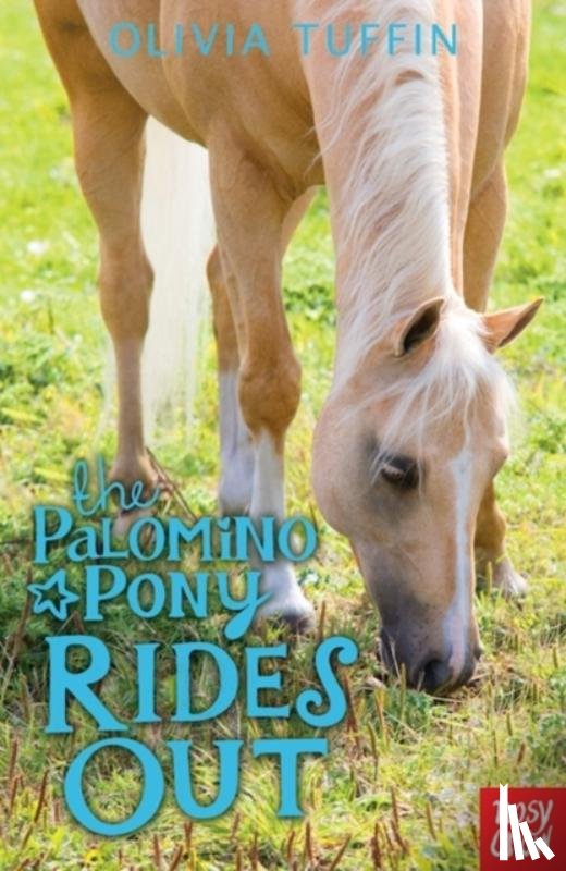 Tuffin, Olivia - The Palomino Pony Rides Out