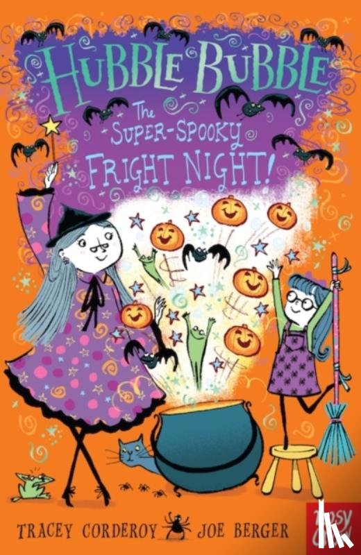 Corderoy, Tracey - Hubble Bubble: The Super Spooky Fright Night
