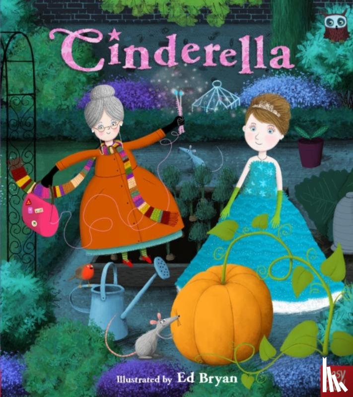 Nosy Crow Ltd - Fairy Tales: Cinderella