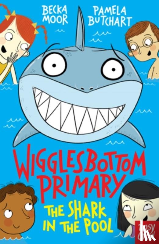 Butchart, Pamela - Wigglesbottom Primary: The Shark in the Pool