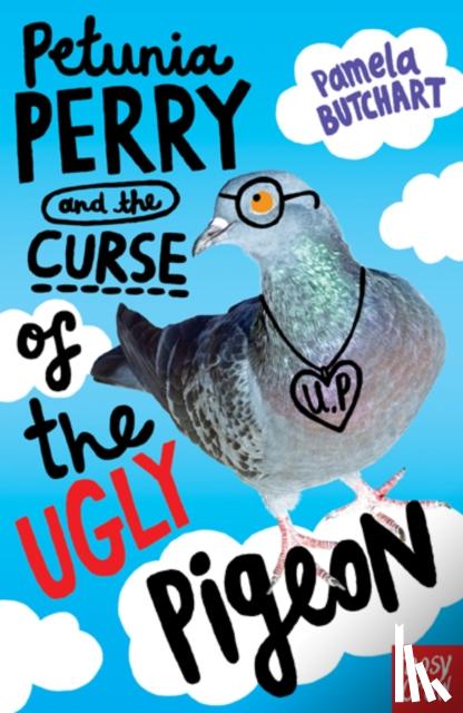 Butchart, Pamela - Petunia Perry and the Curse of the Ugly Pigeon