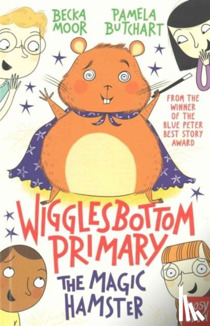 Butchart, Pamela - Wigglesbottom Primary: The Magic Hamster