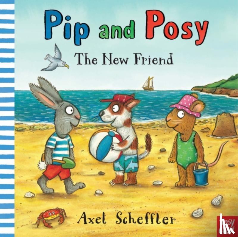 Reid, Camilla (Editorial Director) - Pip and Posy: The New Friend
