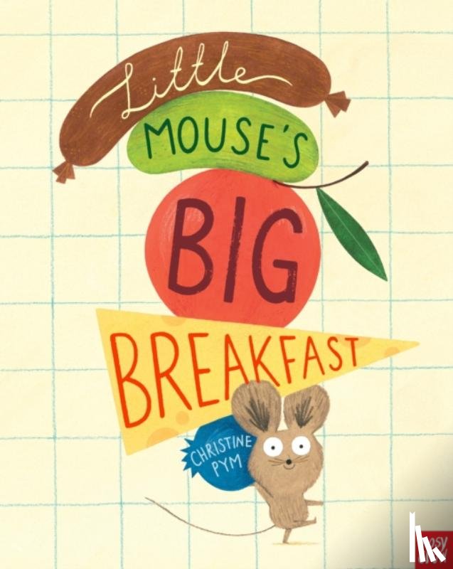  - Little Mouse's Big Breakfast