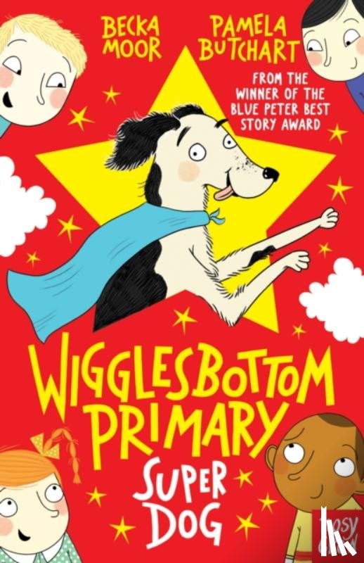 Butchart, Pamela - Wigglesbottom Primary: Super Dog!