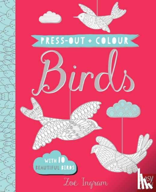  - Press Out and Colour: Birds