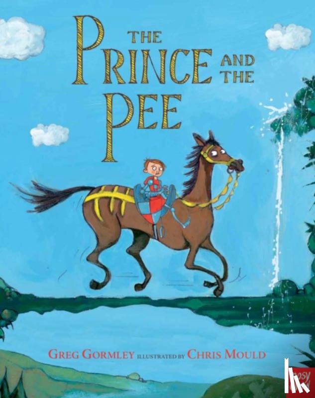 Gormley, Greg - The Prince and the Pee
