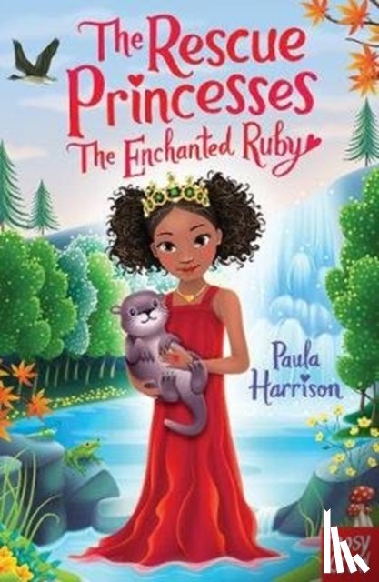 Harrison, Paula - The Rescue Princesses: The Enchanted Ruby