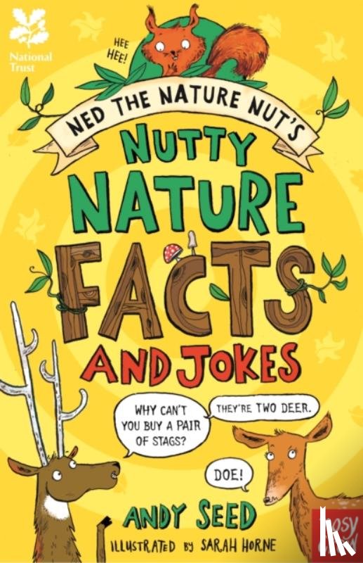 Seed, Andy - National Trust: Ned the Nature Nut's Nutty Nature Facts and Jokes